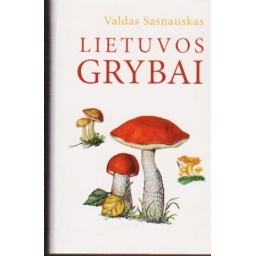 Lietuvos grybai / Valdas...