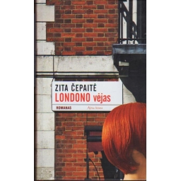 Londono vėjas / Zita Čepaitė