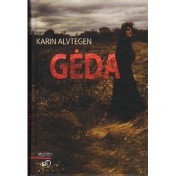 Gėda / Karin Alvtegen