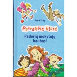 Patrakėlė klasė. Padorių...