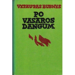 Po vasaros dangum /...