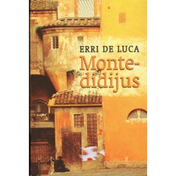 Montedidijus / Erri de Luca