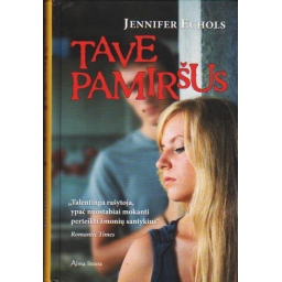 Tave pamiršus / Jennifer...