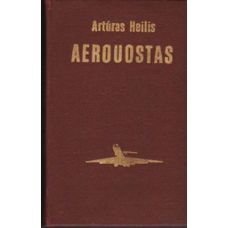 Aerouostas / Artūras Heilis