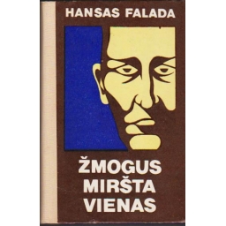 Žmogus miršta vienas /...