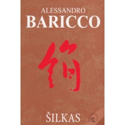 Šilkas / Alessandro Baricco