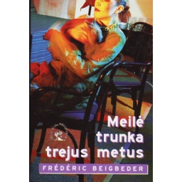 Meilė trunka trejus metus /...