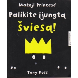 Mažoji Princesė. Palikite...