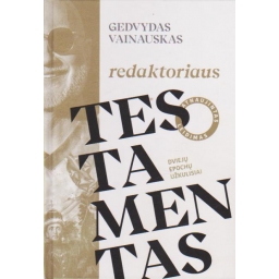 Redaktoriaus testamentas:...