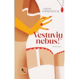 Vestuvių nebus / Ligita...