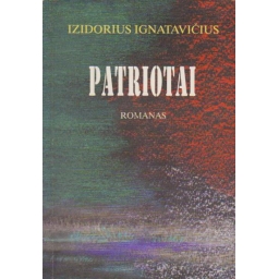 Patriotai / Izidorius...