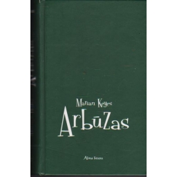 Arbūzas / Marian Keyes