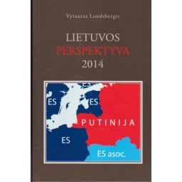 Lietuvos perspektyva 2014 /...