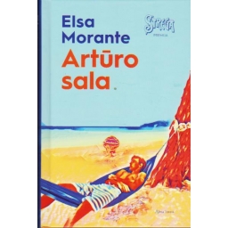 Artūro sala / Elsa Morante