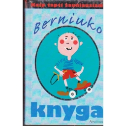 Berniuko knyga. Kaip tapti...