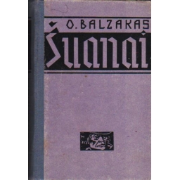 Šuanai / O. Balzakas