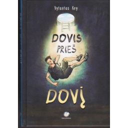 Dovis prieš Dovį / Vytautas...