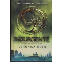 Insurgentė / Veronica Roth